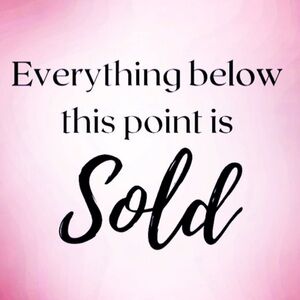 Everything below this point is SOLD!🛍️